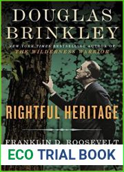 Rightful Heritage: Franklin D. Roosevelt and the Land of America