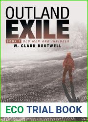 Outland Exile (Old Men and Infidels, #1)