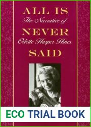 All Is Never Said: The Story of Odette Harper Hines