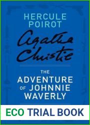 The Adventure of Johnnie Waverly: a Hercule Poirot Short Story (Hercule Poirot, #SS-19)