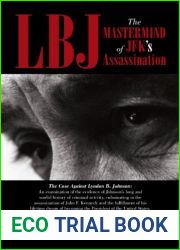 LBJ: The Mastermind of JFK|s Assassination