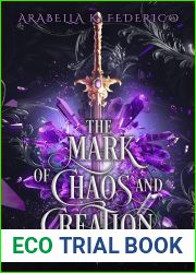 The Mark of Chaos and Creation (Mark of Creation Chronicles, #1)