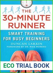The 30-Minute Runner: Smart Training for Busy Beginners