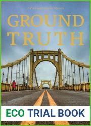 Ground Truth (A Pittsburgh Murder Mystery, #1)