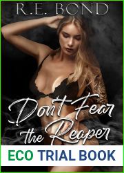 Don|t Fear the Reaper (Watch Me Burn, #6)