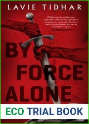 By Force Alone