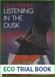 Listening in the Dusk
