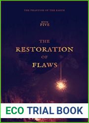 The Restoration of Flaws (The Phantom of the Earth, #5)