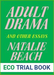 Adult Drama: And Other Essays