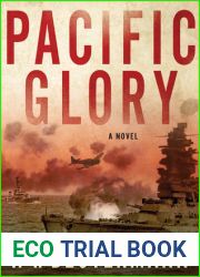 Pacific Glory (World War II Navy, #1)