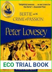 Bertie and the Crime of Passion (Albert Edward, Prince of Wales, #3)