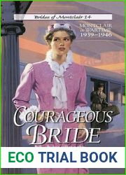 Courageous Bride (Brides of Montclair, #14)