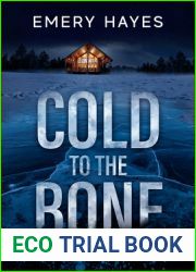 Cold to the Bone (Nicole Cobain Mystery, #1)