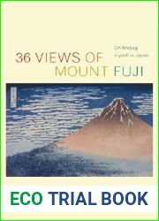 36 Views of Mount Fuji: On Finding Myself in Japan