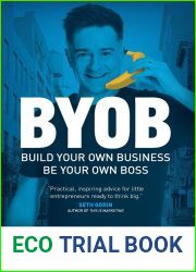 BYOB: Build Your Own Business, Be Your Own Boss