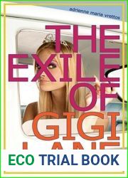 The Exile of Gigi Lane