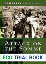 Attack on the Somme: Haig|s Offensive 1916 (Campaign Chronicles)