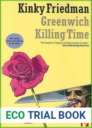 Greenwich Killing Time (Kinky Friedman, #1)