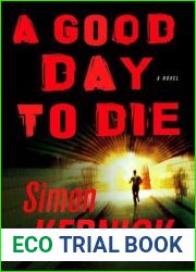 A Good Day to Die (Dennis Milne, #2)