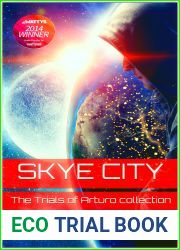 Skye City: The Trials of Arturo collection