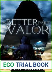 A Better Part of Valor (Valorie Dawes Thrillers Book 3)