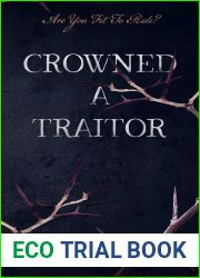 Crowned A Traitor (A Hellish Fairytale, #1)