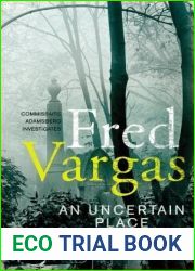 An Uncertain Place (Commissaire Adamsberg, #8)