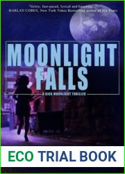 Moonlight Falls (Richard and quot;Dick and quot; Moonlight #1)