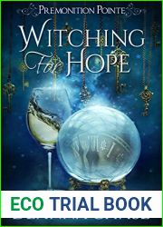 Witching For Hope (Premonition Pointe, #2)
