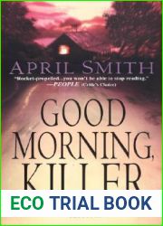 Good Morning, Killer (Ana Grey, #2)