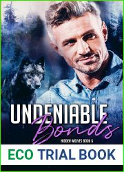 Undeniable Bonds (Hidden Wolves, #6)