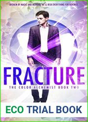 Fracture (The Color Alchemist, #2)