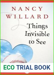 Things Invisible to See: A Novel