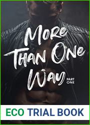 More Than One Way: Part One (Drake House Packs Book 1)