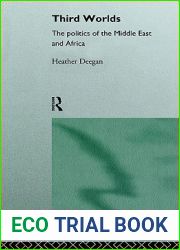 Third Worlds: The politics of the Middle East and Africa