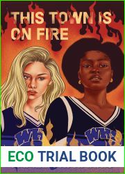 This Town Is on Fire