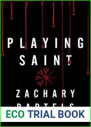 Playing Saint