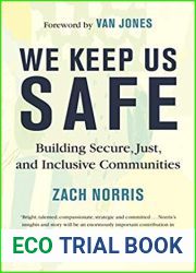 We Keep Us Safe: Building Secure, Just, and Inclusive Communities