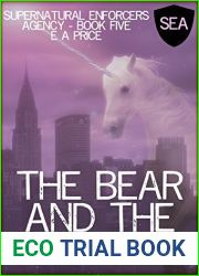The Bear and the Unicorn (Supernatural Enforcers Agency, #5)