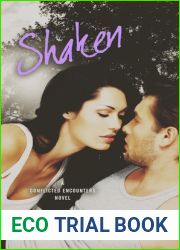 Shaken (Conflicted Encounters, #3)