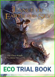 Lance of Earth and Sky (The Chaos Knight, #2)