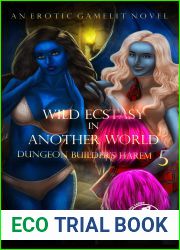 Wild Ecstasy in Another World (Dungeon Builder|s Harem 5)