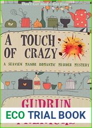 A Touch Of Crazy: A Seaview Manor Romantic Murder Mystery