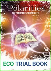Polarities (Pendomus Chronicles #2)