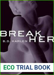 Break Her