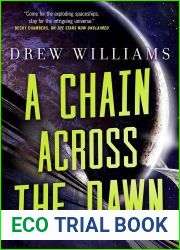 A Chain Across the Dawn (The Universe After, #2)