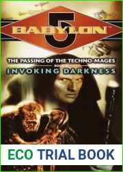 Invoking Darkness (Babylon 5: The Passing of the Techno-Mages, #3)