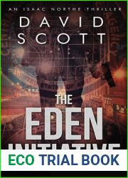 The Eden Initiative: An Isaac Northe Thriller