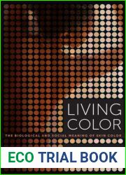 Living Color: The Biological and Social Meaning of Skin Color