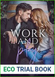 Work and Play (Dogwood Cove, #3)
